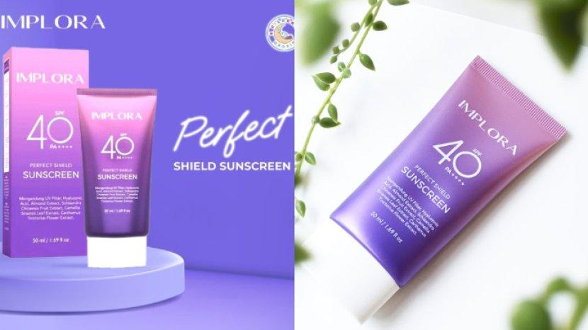 Review Implora Perfect Shield Sunscreen SPF 40 PA++++, Tabir Surya dengan Harga Rp 30 Ribuan