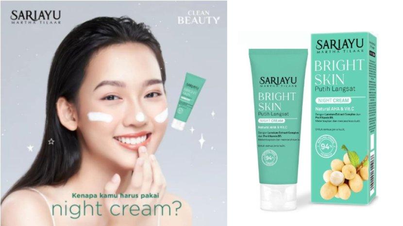 Review SARIAYU Bright Skin Putih Langsat Night Cream, Rawat Elastisitas Wajahmu Saat Malam Hari