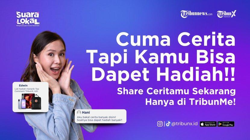 Dapatkan Hadiah Jutaan Rupiah dengan Cerita di BTW Suara Lokal TribunX