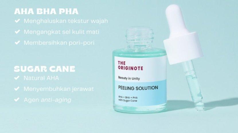 Cara Pakai THE ORIGINOTE Peeling Solution Serum yang Benar Agar Hasilnya Maksimal