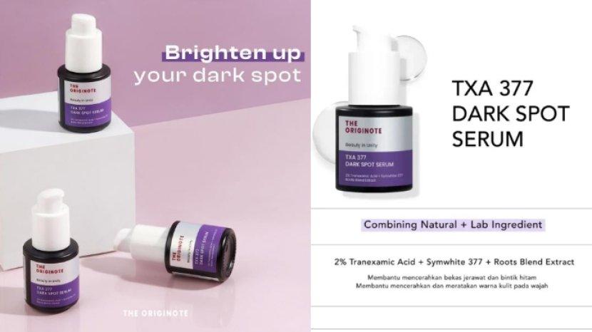 Review THE ORIGINOTE TXA 377 Dark Spot Serum, Solusi Tepat Menghilangkan Noda Hitam Bekas Jerawat