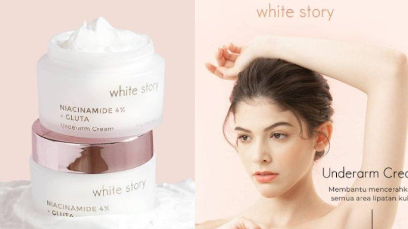 Review White Story Underarm Cream, Krim Khusus untuk Mencerahkan Area Lipatan Kulit