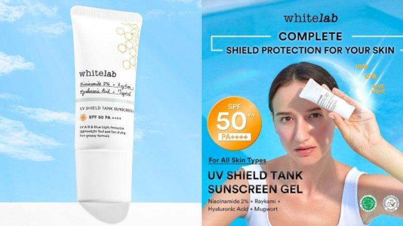 Review whitelab UV Shield Tank Sunscreen Gel SPF 50++ PA++++, Cegah Sinar UVA UVB dan Blue Light