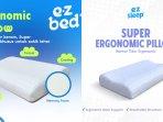 Review Bantal Super Ergonomic Ezbed Mattress, Tidur Nyenyak Anti Sakit Leher