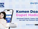 Nonton Berita di TribunX, Tulis Komentar dan Menangin Hadiah Jutaan di Suara Lokal