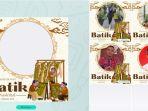 9 Link Twibbon Hari Batik Nasional 2025 yang Punya Desain Terbaik untuk Story WA dan Instagram