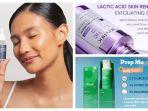 15 Daftar Skincare Mengandung Lactic Acid Kualitas Terbaik yang Aman dan BPOM