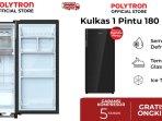 Review Lengkap Kulkas 1 Pintu Polytron Belleza PRA 18DMY, Cek Fitur Unggulannya