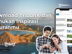 Temukan Inspirasi Liburan di TribunX, Bagikan Ceritamu dan Raih Hadiah Menarik