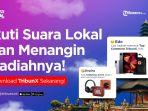 Hadiah Jutaan Menanti, Cukup Komentar dan Upload Konten di Suara Lokal TribunX