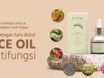 Review BHUMI Multi Targeted All Natural Adoring Face Oil, Pilihan Tepat Rawat Kulit Keringmu