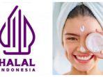 60 Daftar Skincare HALAL yang Beredar di Indonesia, Ada Produk dari Korea