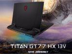 Review MSI Titan GT77 HX 13VI, Laptop Gaming Super Kencang dengan Panel Mini LED 4K 144 HZ