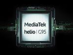 5 Rekomendasi Handphone dengan MediaTek Helio G95, Cocok Untuk Aktivitas Gaming