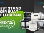 3 Rekomendasi Stand Mixer Handal untuk Bikin Kue Lebih Mudah