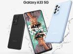 SAMSUNG Galaxy A33 5G, HP Rp 4,6 Jutaan Terbaik di Kelasnya