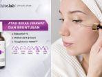 Kulit Wajah Awet Muda dengan 5 Rekomendasi Skincare Khusus Anti Aging dari whitelab