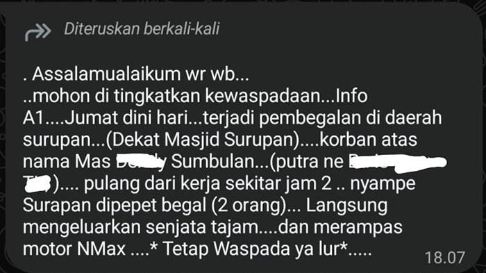 ISU BEGAL - Isu pembegalan yang disebut terjadi di wilayah Kecamatan Nguntoronadi, Wonogiri, beredar dalam pesan berantai di WhatsApp (WA). Kabar itu memicu kekhawatiran warga. Berdasarkan informasi yang dihimpun, polisi juga tengah mendalami informasi itu. 