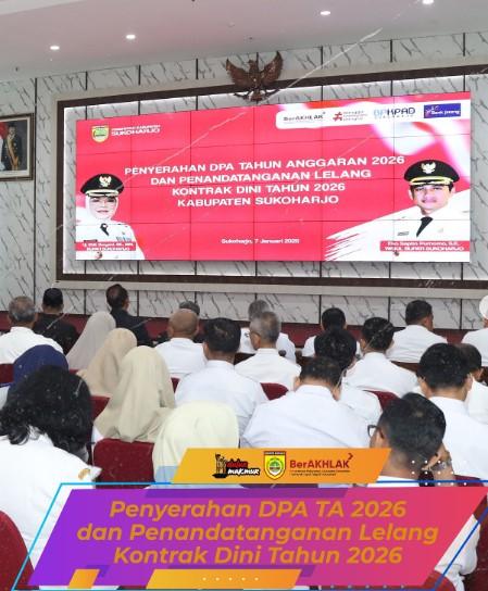 Pemkab Sukoharjo melalui BPKPAD Gelar acara Penyerahan Dokumen Pelaksanaan Anggaran (DPA) Tahun Anggaran 2026