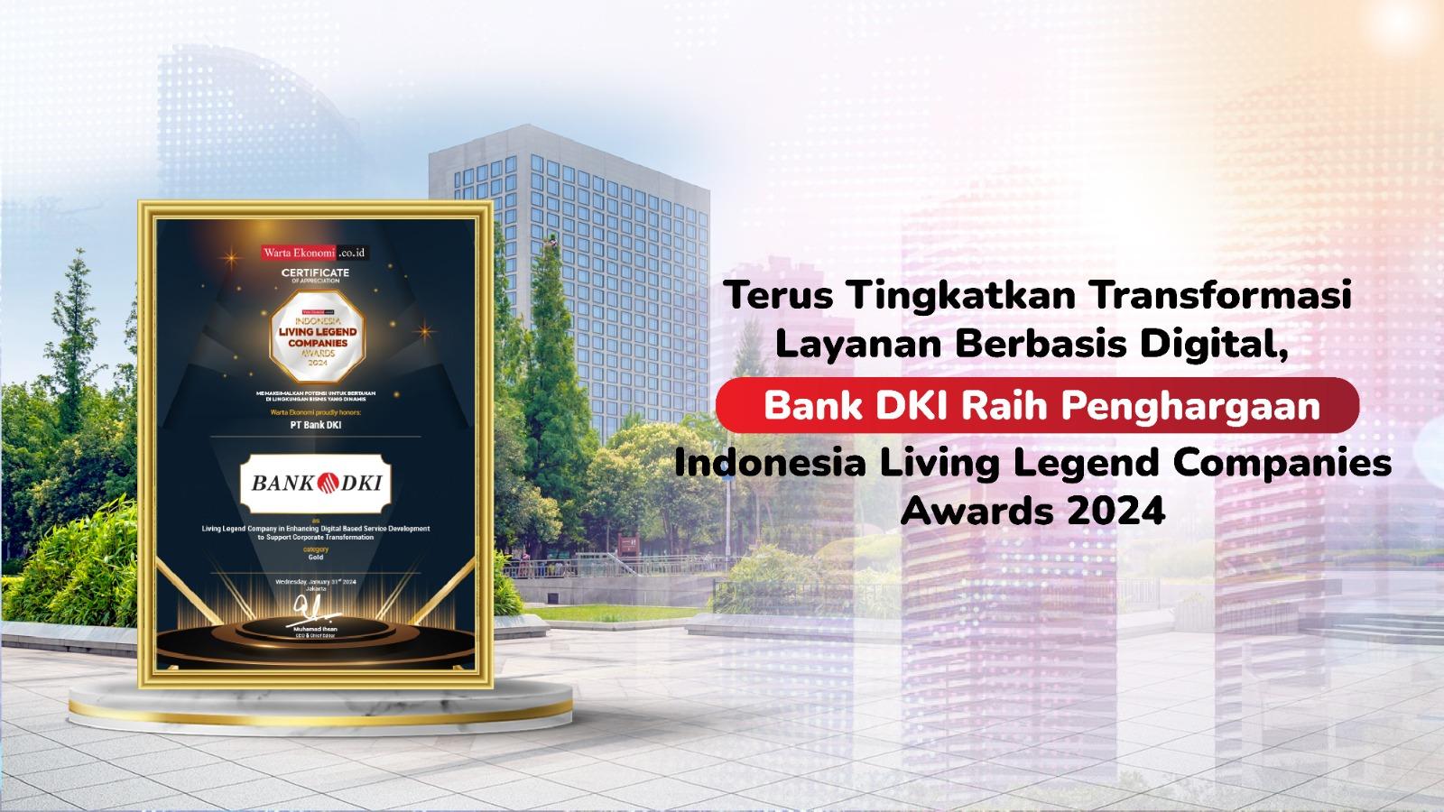 Bank DKI Berhasil Raih Penghargaan Indonesia Living Legend Companies Awards 2024