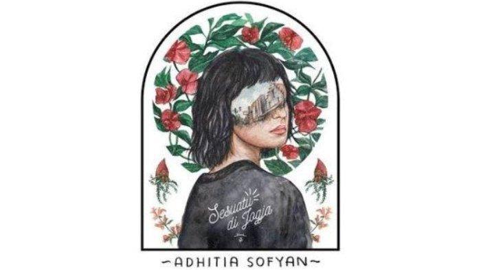 Lagu-Sesuatu-Di-Jogja-Adhitia-Sofyan.jpg