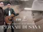 Ifan-Seventeen-dan-Rizky-Irmansyah.jpg