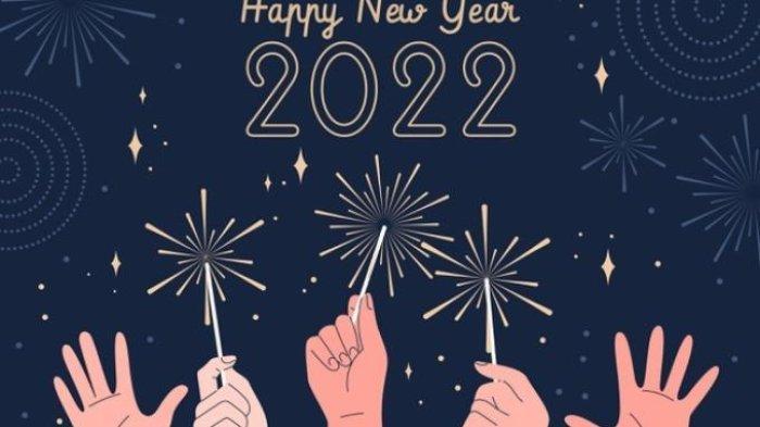 25 Ucapan Selamat Tahun Baru 2022 dalam Bahasa Inggris dan Terjemahannya, Ada Motivasi dan Penuh Doa