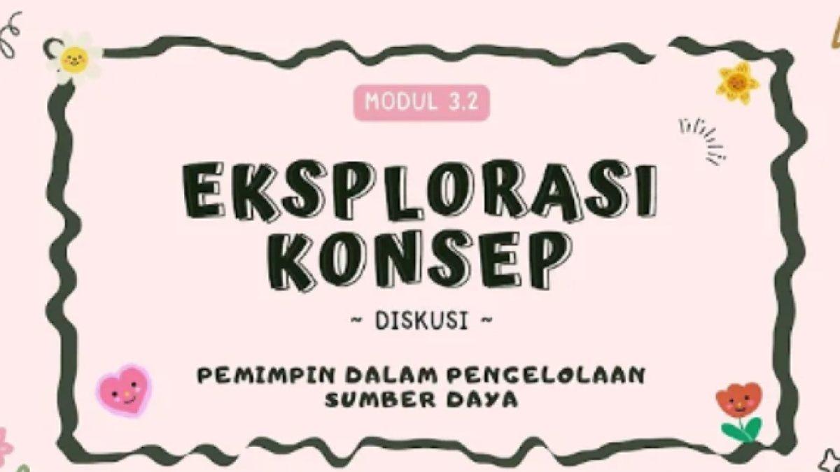 Kunci Jawaban Modul 3.2 Pemimpin dalam Pengelolaan Sumber Daya Pembelajaran, Program Guru Penggerak