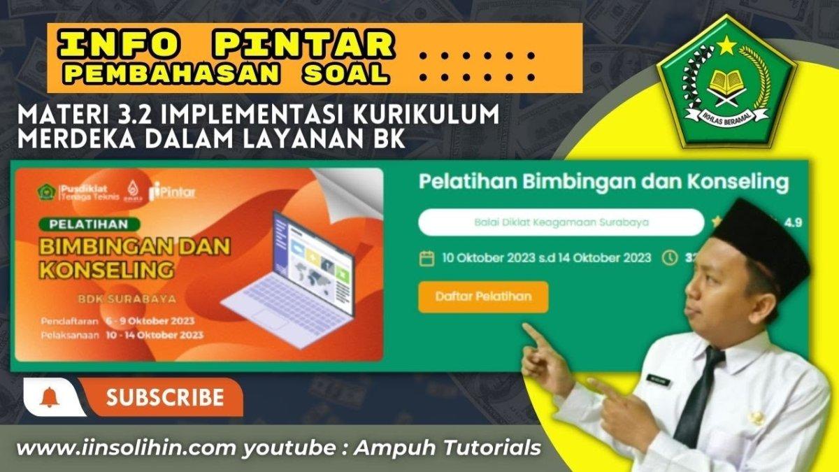 Kunci Jawaban Modul 3.2 Implementasi Kurikulum Merdeka dalam Layanan Bimbingan dan Konseling Kemenag