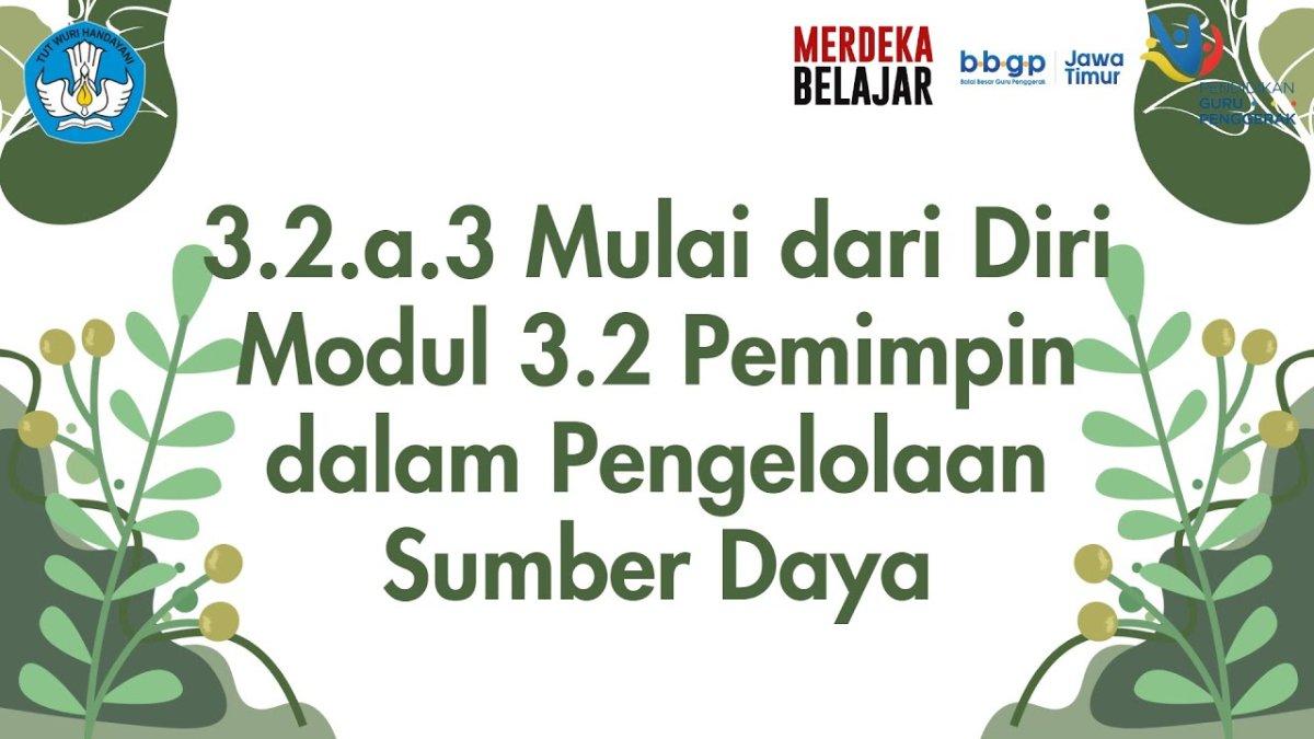 Kunci Jawaban Modul 3.2 Pemimpin dalam Pengelolaan Sumber Daya Pembelajaran, Guru Penggerak