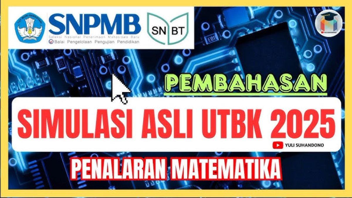 Latihan Gratis Soal UTBK SNBT 2025, Simak Link Simulasi Untuk Persiapan Masuk Perguruan Tinggi