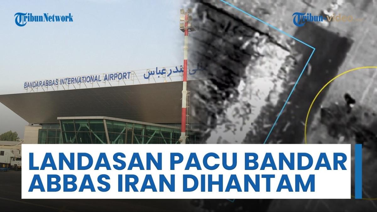 PERANG IRAN - Ledakan terdengar dari Bandara Bandar Abbas Iran, dihantam rudal Amerika Serikat?