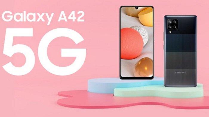 Harga & Spesifikasi Samsung Galaxy A42 Smartphone 5G Termurah, Kisaran Harga Rp 6 Jutaan