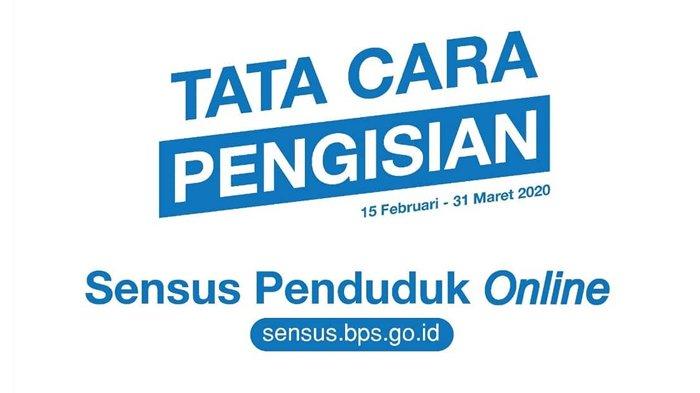 Sensus Penduduk Bisa Dilakukan Online 15 Februari - 31 Maret 2020, Ini Cara Daftar dan Isi Data