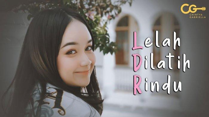 DOWNLOAD Lagu Lelah Dilatih Rindu - Chintya Gabriella Dilengkapi Lirik dan Unduh MP3 di Sini!