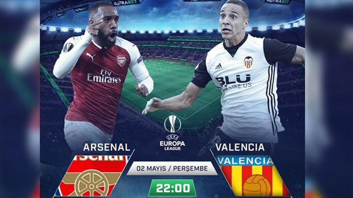 LIVE STREAMING RCTI Arsenal vs Valencia di Leg 1 Semifinal Liga Eropa, Siaran Langsung di Sini!