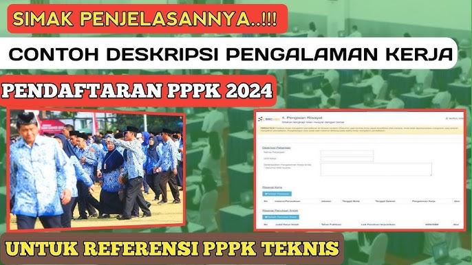 Contoh Deskripsi Pengalaman Kerja PPPK Tenaga Teknis Tahun 2024, Maksimal 3000 Karakter Penulisan