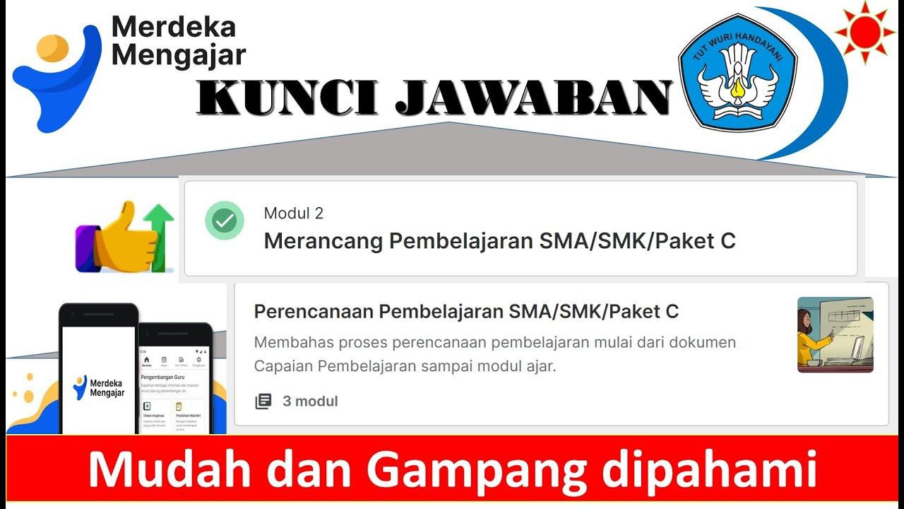 Jawaban Post Test Modul 2 Topik Merancang Pembelajaran SMK: Indikator Pencapaian Kompetensi