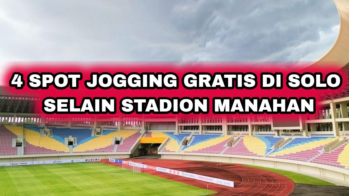 Selain-Stadion-Mahanan-rasakan-jogging-gratis-di-empat-lokasi-alternatif-di-Solo.jpg