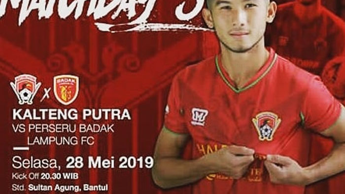 SEDANG BERLANGSUNG - Link Live Streaming Kalteng Putra vs Badak Lampung FC Liga 1 2019 Malam Ini!