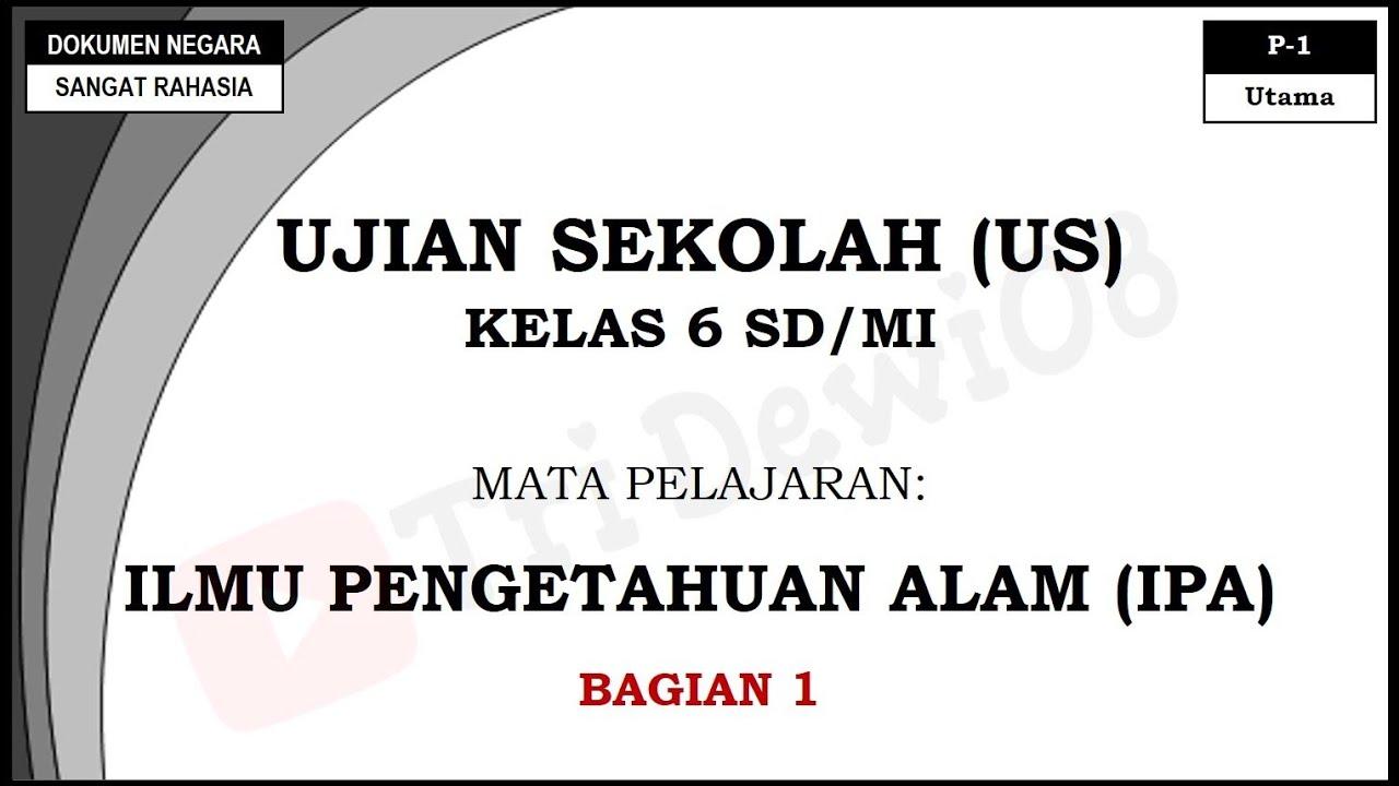 soal-Ujian-Sekolah-IPA-Kelas-6-SDMI-2025-Kurikulum-Merdeka-lengkap.jpg