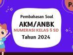 50-kunci-jawaban-soal-ANBK-2024-kelas-5-SDMI-materi-Numerasi.jpg