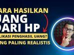 Berikut-7-cara-hasilkan-cuan-di-aplikasi-penghasil-uang.jpg