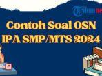 Contoh-Soal-OSN-IPA-SMPMTs-2024.jpg