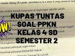 Contoh-soal-PKN-Kelas-4-SD-semester-2.jpg