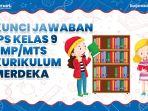 Kunci-jawaban-Ilmu-Pengetahuan-Sosial-IPS-kelas-9-SMPMTs-halaman-4-Kurikulum-Merdeka.jpg