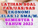 Kunci-jawaban-soal-ujian-akhir-semester-UAS-Ekonomi-Kelas-10-SMA-Semester-1.jpg