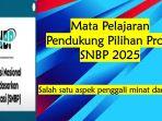 Mata-pelajaran-pendukung-SNBP-2025-1.jpg
