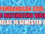 Matematika-kelas-10-SMASMK-Semester-2-Kurikulum-Merdeka-dan-kunci-jawaban.jpg