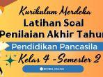 PAS-untuk-mata-pelajaran-Pendidikan-Pancasila-PKN-kelas-4-SDMI-semester-2.jpg